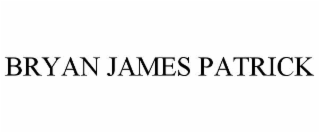BRYAN JAMES PATRICK