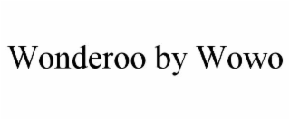 WONDEROO BY WOWO