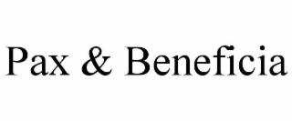PAX & BENEFICIA