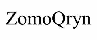 ZOMOQRYN