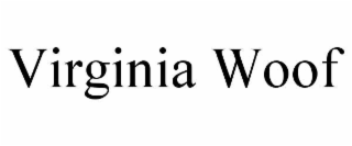VIRGINIA WOOF