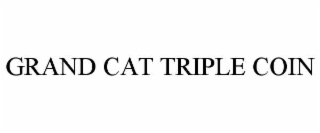 GRAND CAT TRIPLE COIN
