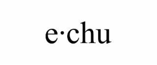 EÂ·CHU