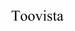 TOOVISTA