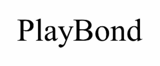 PLAYBOND