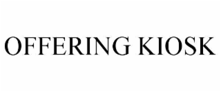 OFFERING KIOSK