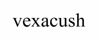 VEXACUSH
