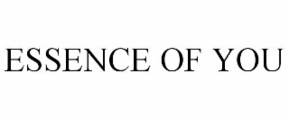 ESSENCE OF YOU
