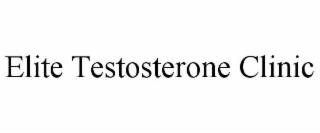 ELITE TESTOSTERONE CLINIC