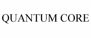 QUANTUM CORE
