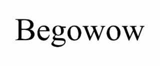 BEGOWOW