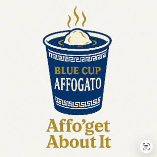 BLUE CUP AFFOGATO AFFO'GET ABOUT IT â¬