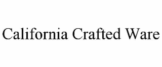 CALIFORNIA CRAFTED WARE