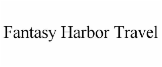FANTASY HARBOR TRAVEL