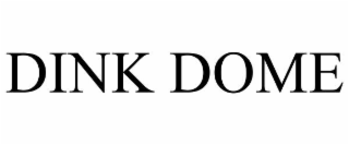 DINK DOME