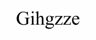 GIHGZZE