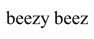 BEEZY BEEZ