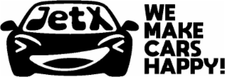 JETX WE MAKE CARS HAPPY!