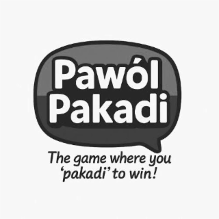 PAWÃL PAKADI THE GAME WHERE YOU 'PAKADI' TO WIN!
