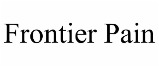 FRONTIER PAIN