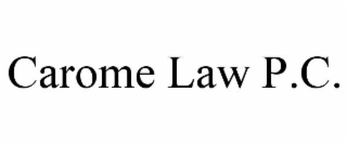 CAROME LAW P.C.