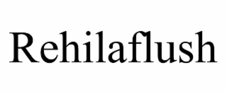 REHILAFLUSH