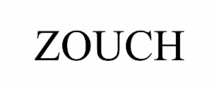 ZOUCH