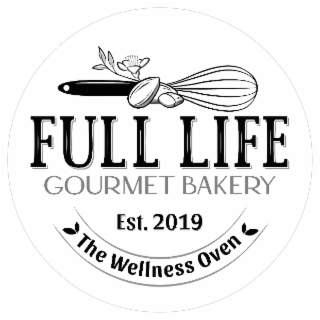 FULL LIFE GOURMET BAKERY Â· EST. 2019 Â· THE WELLNESS OVEN