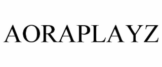 AORAPLAYZ