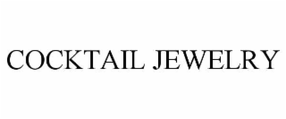 COCKTAIL JEWELRY