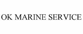 OK MARINE SERVICE