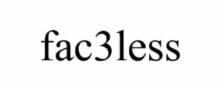 FAC3LESS