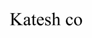 KATESH CO