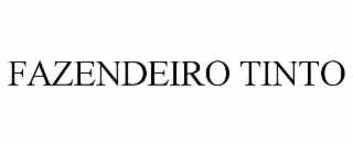 FAZENDEIRO TINTO