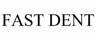 FAST DENT