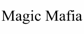 MAGIC MAFIA