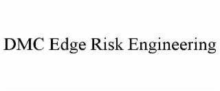 DMC EDGE RISK ENGINEERING