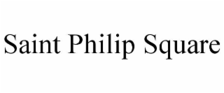 SAINT PHILIP SQUARE