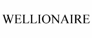 WELLIONAIRE