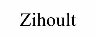 ZIHOULT