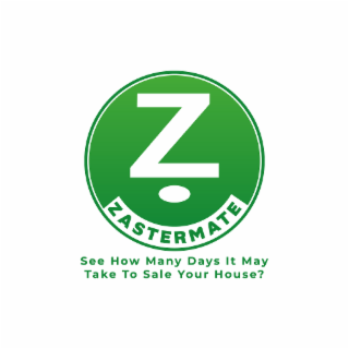 Z, ZASTERMATE, SEE HOW MANY DAYS IT MAY TAKE TO SALE YOUR HOUSE?