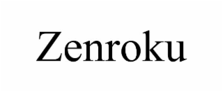 ZENROKU