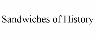 SANDWICHES OF HISTORY