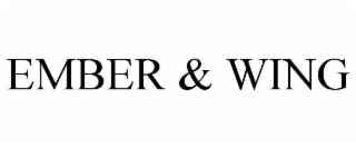 EMBER & WING