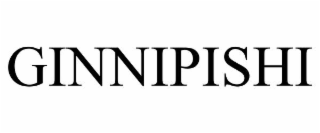 GINNIPISHI
