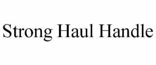 STRONG HAUL HANDLE