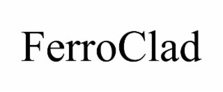 FERROCLAD
