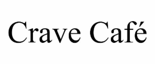 CRAVE CAFÃ
