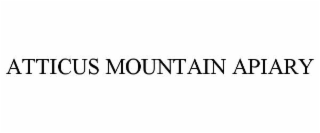 ATTICUS MOUNTAIN APIARY