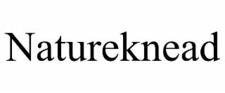 NATUREKNEAD